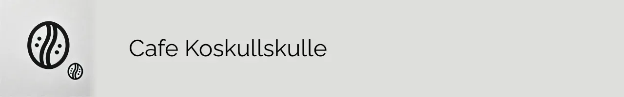 Cafe Koskullskulle